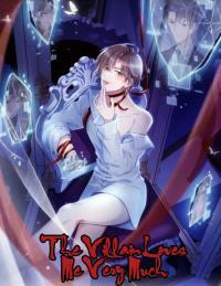 The Villain Loves Me Very Much